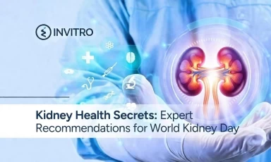 Kidney Health Secrets: Expert Recommendations for World Kidney Day