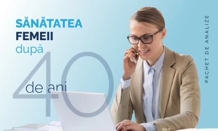 Sănătatea Femeii după 40 ani