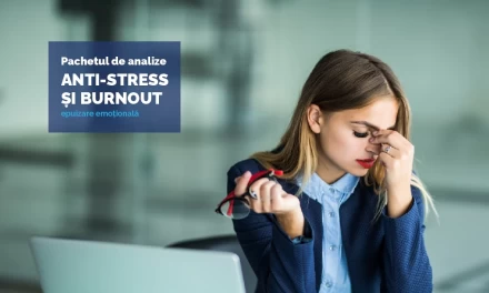 NOU! Pachet de analize Anti-Stress și Burnout